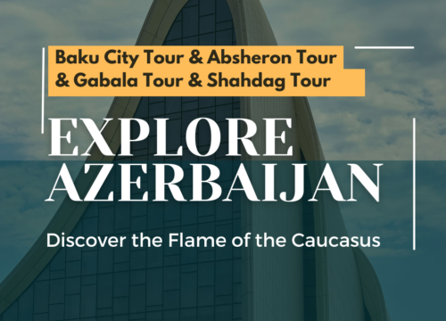 6 Nights, 7 Days - Baku / Gabala / Shahdag, Azerbaijan